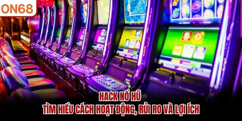 hack nổ hũ