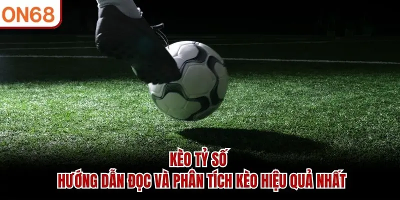 kèo tỷ số