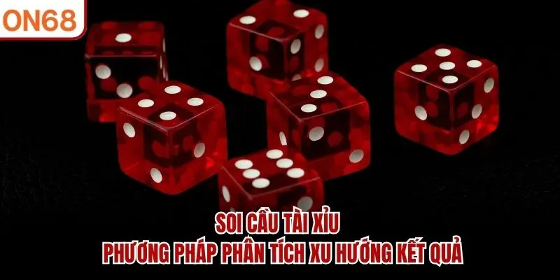 soi cầu tài xỉu